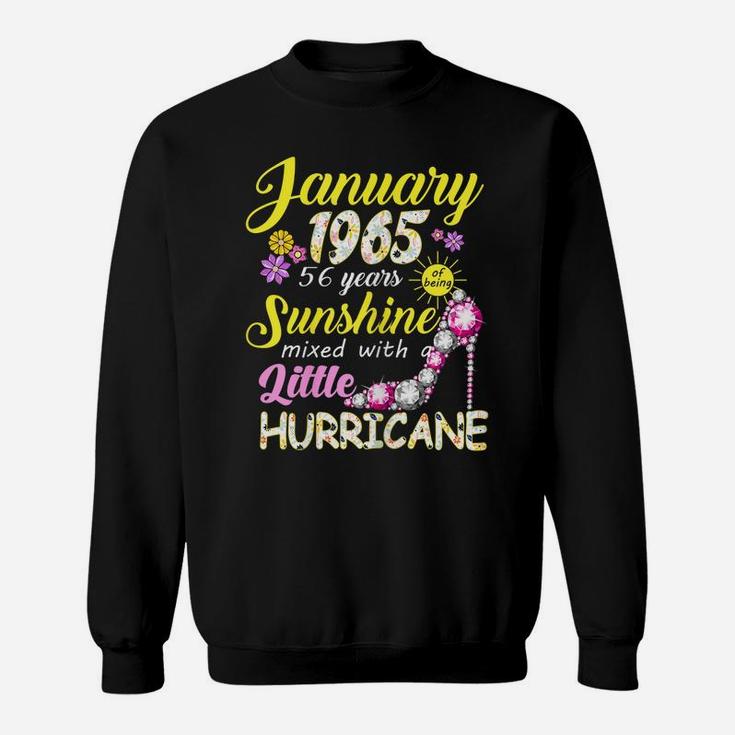 Womens January Girls 1965 Birthday Gift 56 Years Old Made In 1965 Sweatshirt