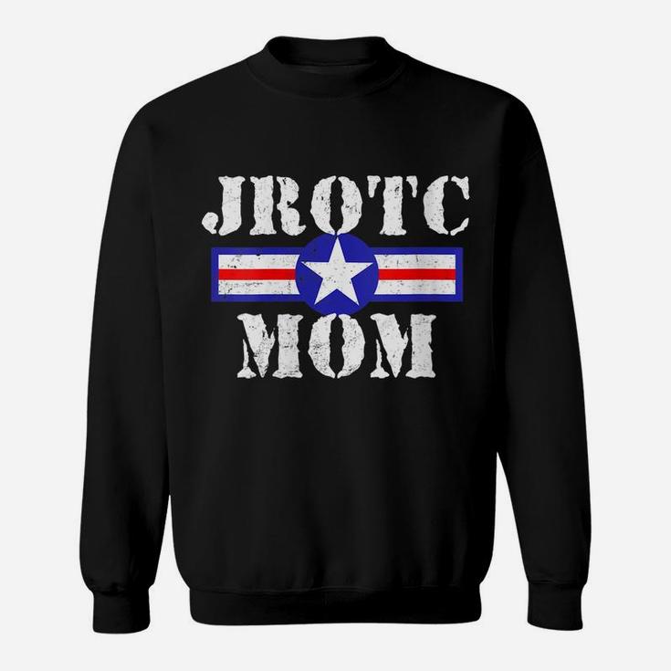 Womens Jrotc Mom Proud Mothers Day Military Support Gift Idea Sweatshirt