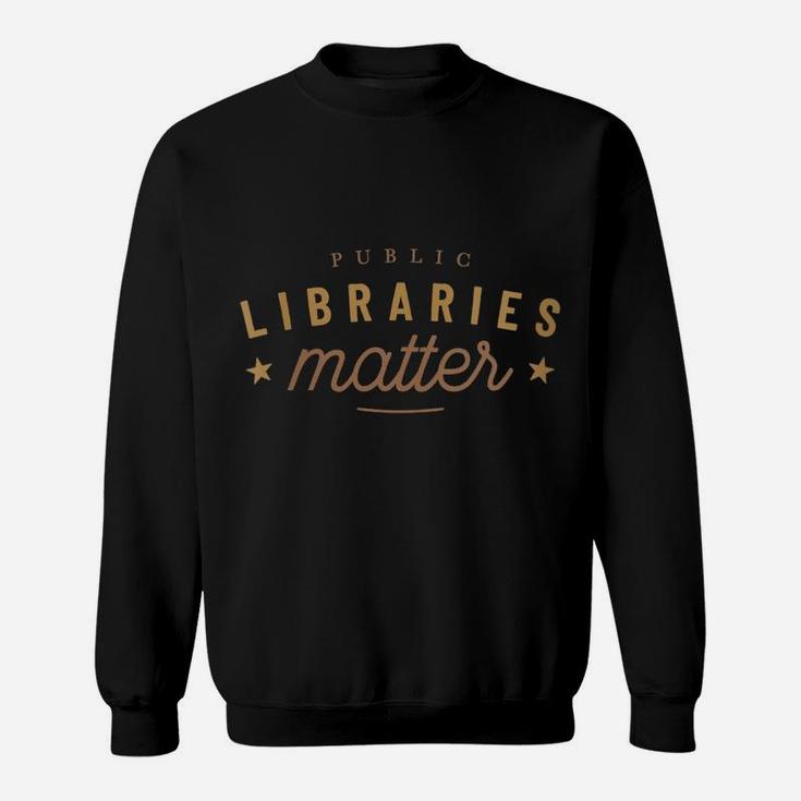 Womens Libraries Matter Sweatshirt