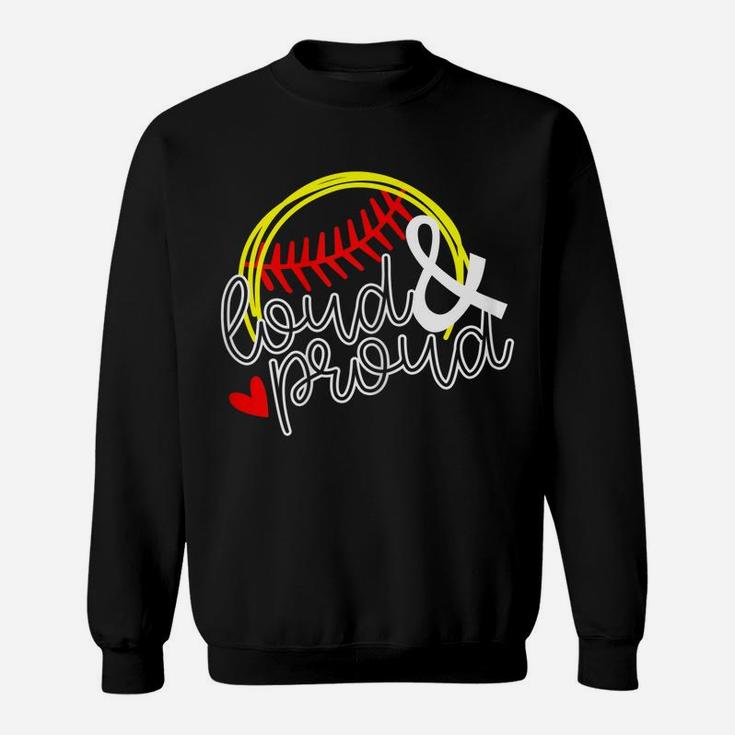 Womens Loud & Proud Softball Baseball Mama MomShirt Gift Sweatshirt