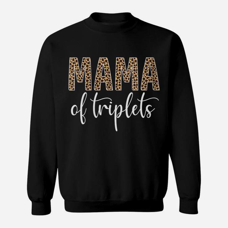 Womens Mama Of Triplets Proud Mom Love Cheetah Print Cute Funny Sweatshirt