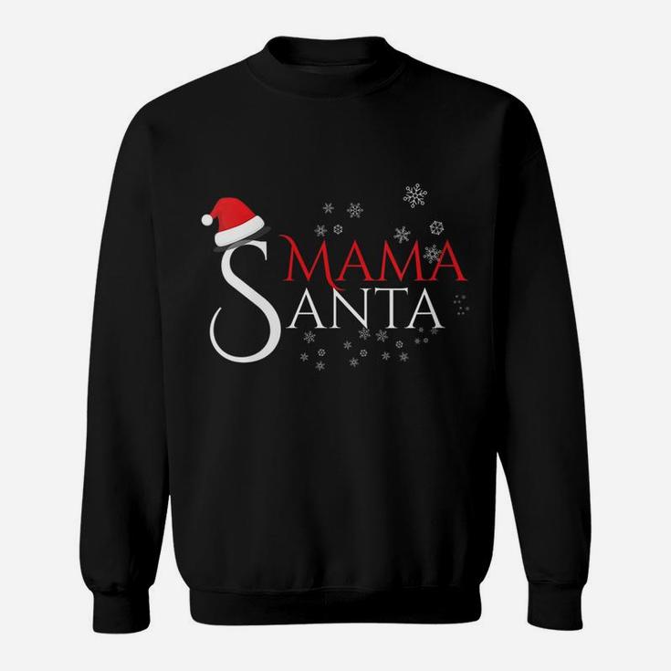Womens Mama Santa, Funny Santa Hat Christmas Family Design Sweatshirt