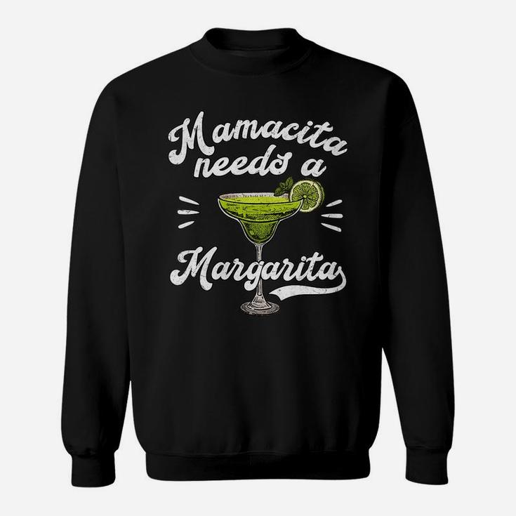 Womens Mamacita Needs A Margarita Funny Mother's Day Gift Sweatshirt