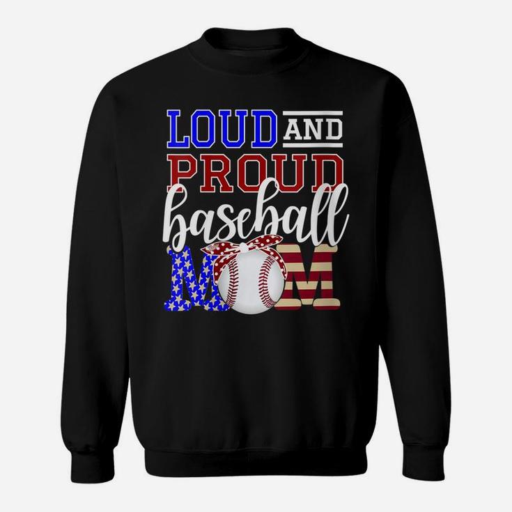 Womens Mom Baseball Loud & Proud Mom Mama Parent Sports Team Fan Sweatshirt