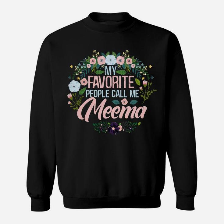 Womens My Favorite People Call Me Meema, Xmas Momgrandma Sweatshirt