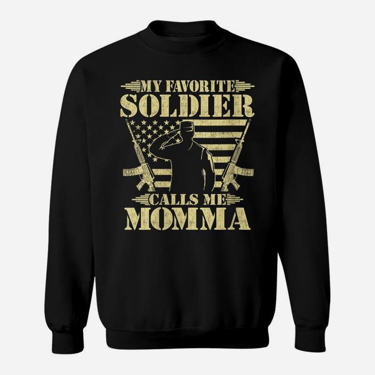 Womens My Favorite Soldier Calls Me Momma Proud Military Mom Gifts Sweatshirt