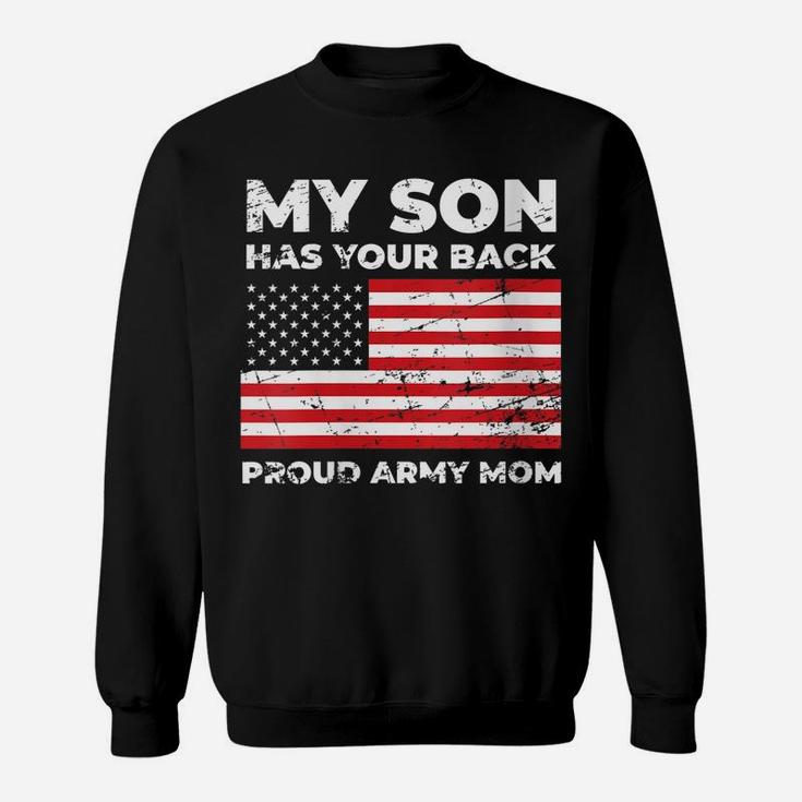 Womens My Son Has Your Back Proud Us Army Mom Sweatshirt