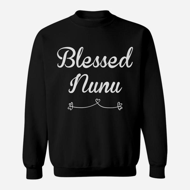 Womens Nunu Shirt Gift Blessed Nunu Sweatshirt