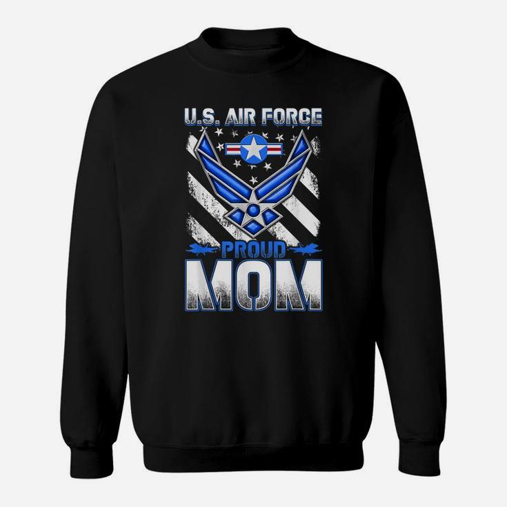 Womens Pride Military Family - Proud Mom Air Force Gifts Sweatshirt