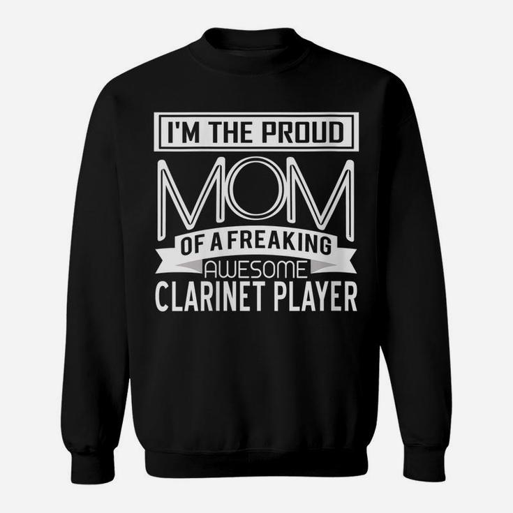 Womens Proud Mom Awesome Clarinet Player Marching Band Mothers Gift Sweatshirt