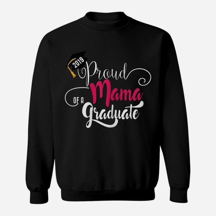 Womens Proud Mom Of 2019 Graduate Class 2019 Tshirt Graduation Sweatshirt