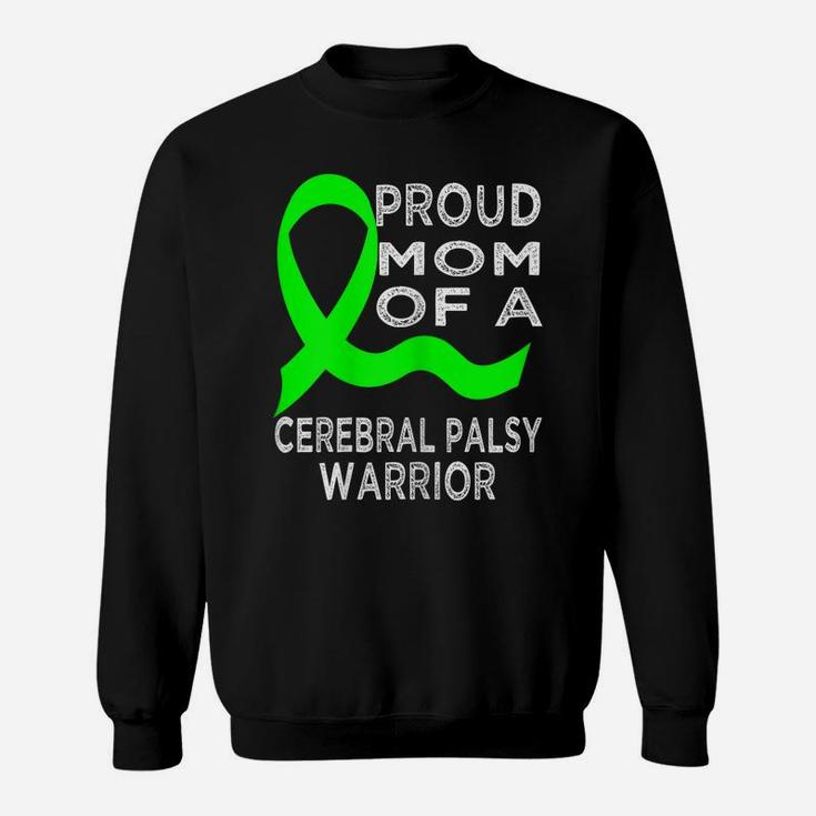 Womens Proud Mom Of A Cerebral Palsy Warrior Sweatshirt
