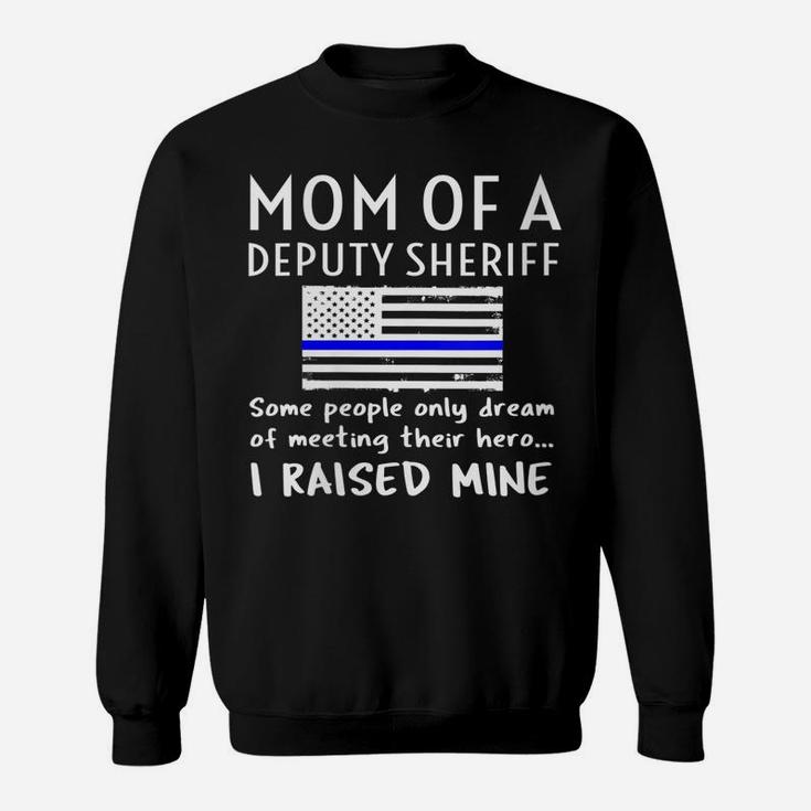 Womens Proud Mom Of A Deputy Sheriff Mother Us Thin Blue Line Flag Sweatshirt
