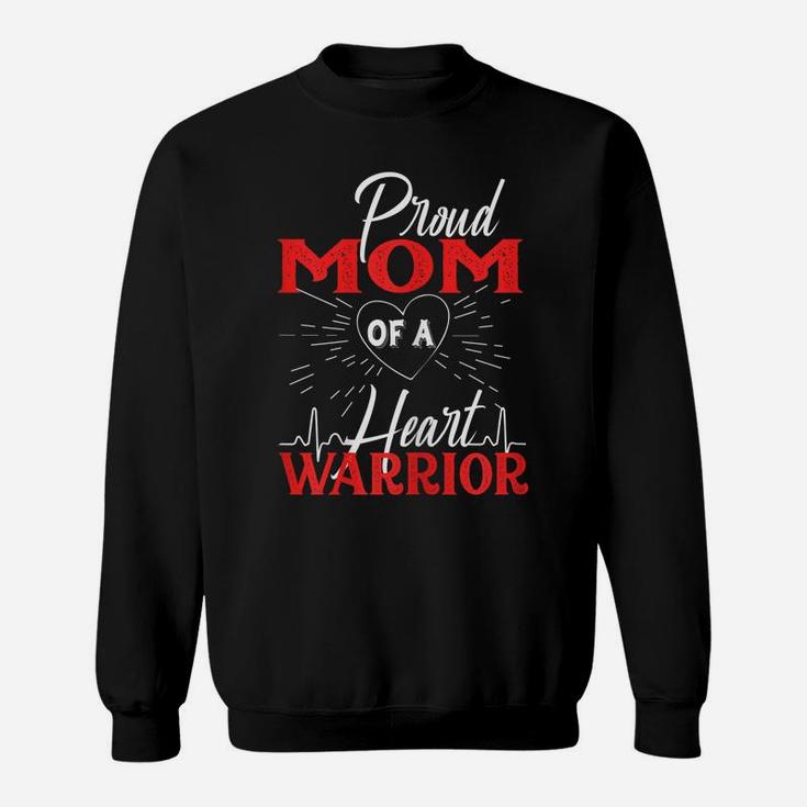 Womens Proud Mom Of A Heart Warrior Chd Awareness Sweatshirt