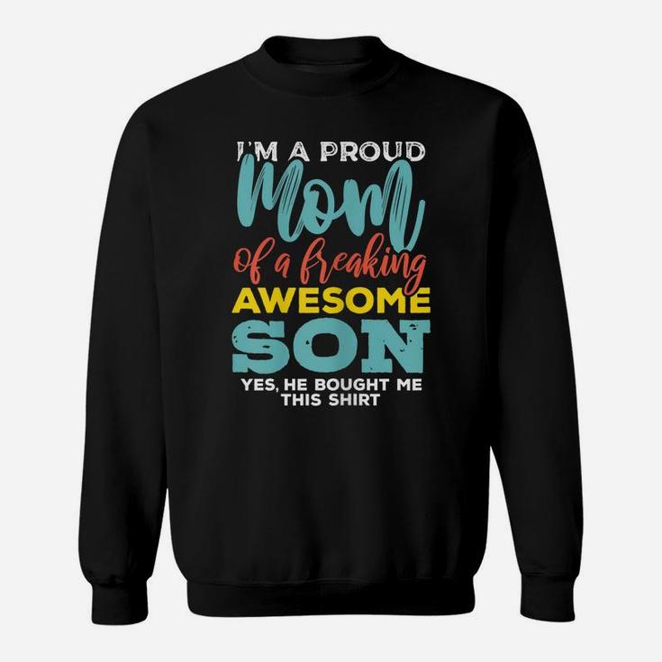 Womens Proud Mom Of Awesome Son Funny Womens Gift Tshirt Sweatshirt