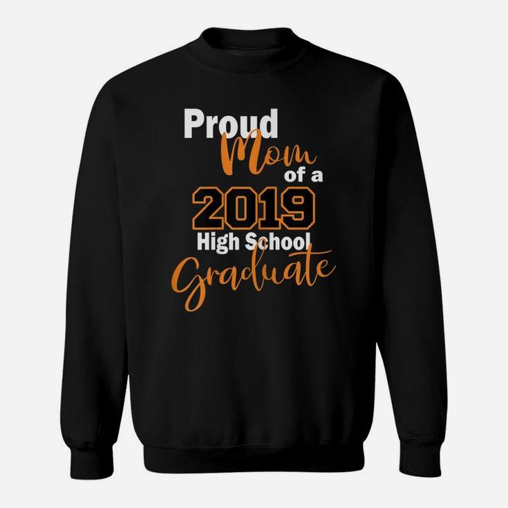 Womens Proud Mom Orange 2019 Grad For High School Graduates Sweatshirt
