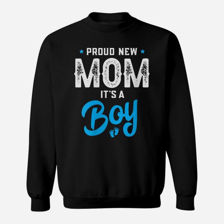 Womens Proud New Mom Its A Boy Promoted To Mommy Gender Reveal Gift Sweatshirt