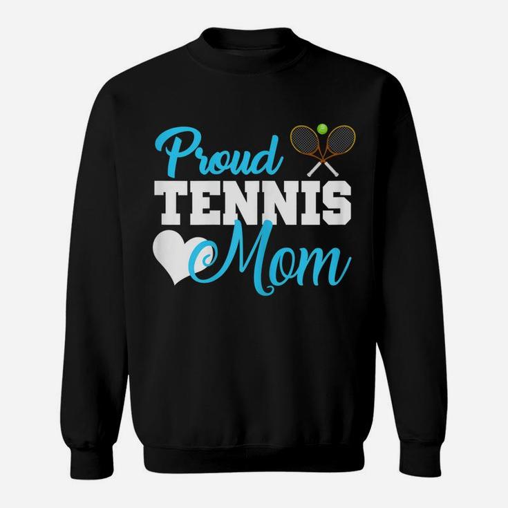 Womens Proud Tennis Mom S Tennis Players Fans Mom Gift Sweatshirt