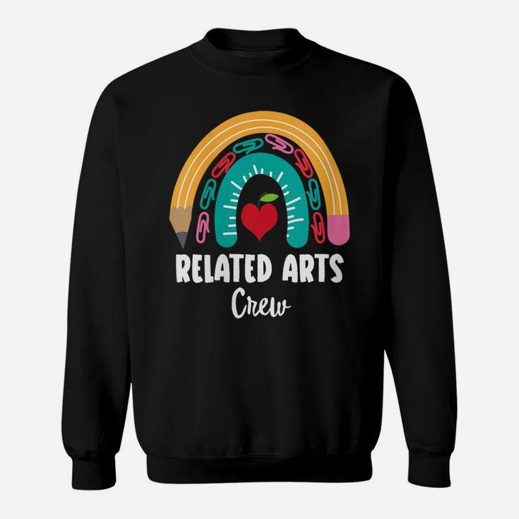 Womens Related Arts Crew, Funny Boho Rainbow For Teachers Sweatshirt