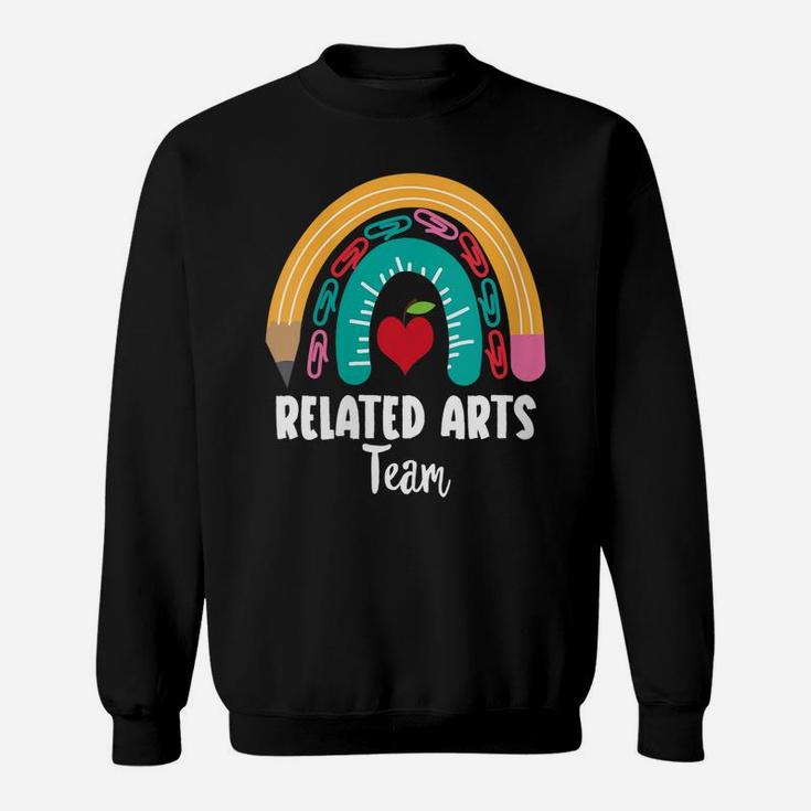 Womens Related Arts Team, Funny Boho Rainbow For Teachers Sweatshirt