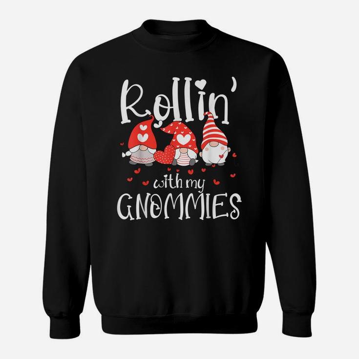 Womens Rollin With My Gnomies Cute Valentines Day Gnome Sweatshirt