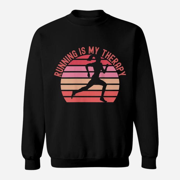 Womens Running Is My Therapy Girl Runner Retro Sunset Funny Sweatshirt