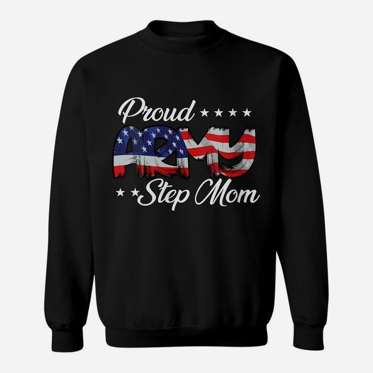 Womens Us Flag Bold Proud Army Step Mom Sweatshirt