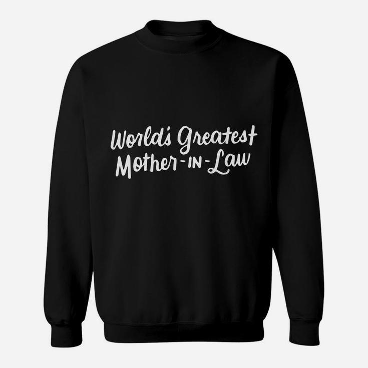 Worlds Greatest Mother In Law Funny Family Gift Ideas Sweatshirt