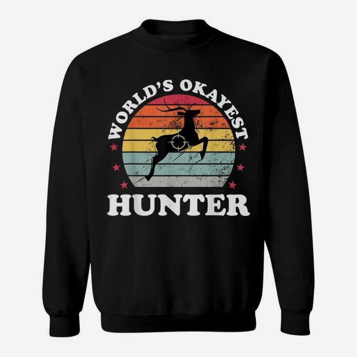 Worlds Okayest Hunter Deer Bow Hunting Funny Dad Mens Gift Sweatshirt
