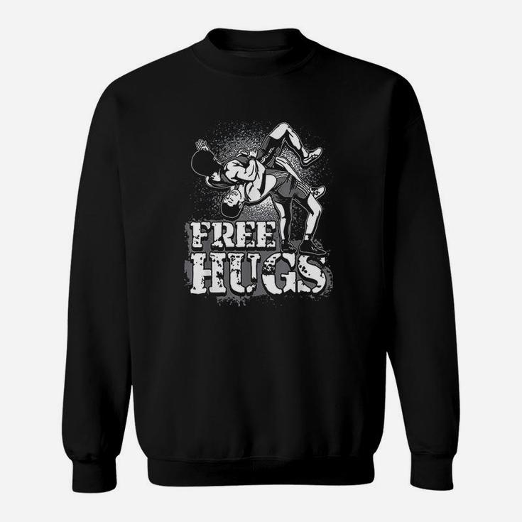 Wrestling  Free Hugs Wrestling Sweatshirt