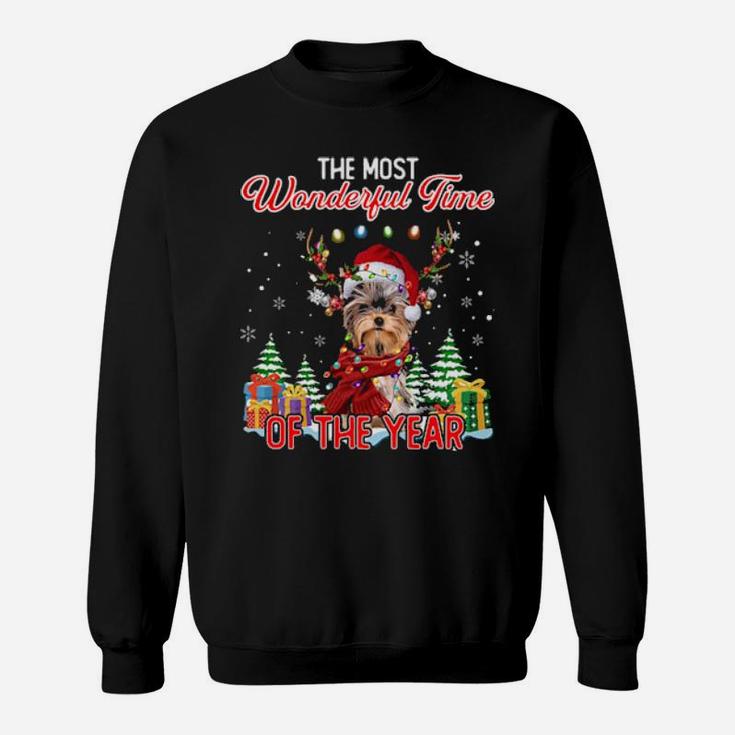 Yorkshire Terrier The Most Wonderful Time Of The Year Sweatshirt