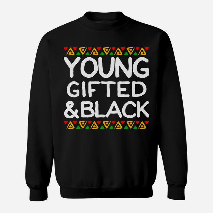 Young Gifted And Black History Month African American Hoodie Sweatshirt