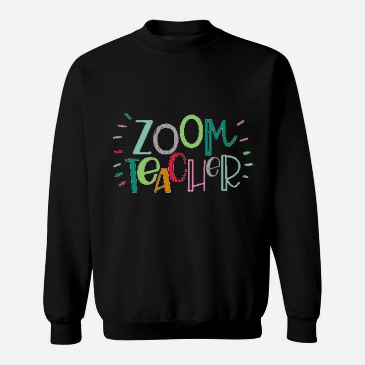 Zoom Teacher Sweatshirt