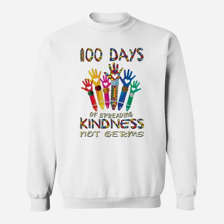 Autism Awareness 100 Days Of Spreading Kindness Not Germs Sweatshirt