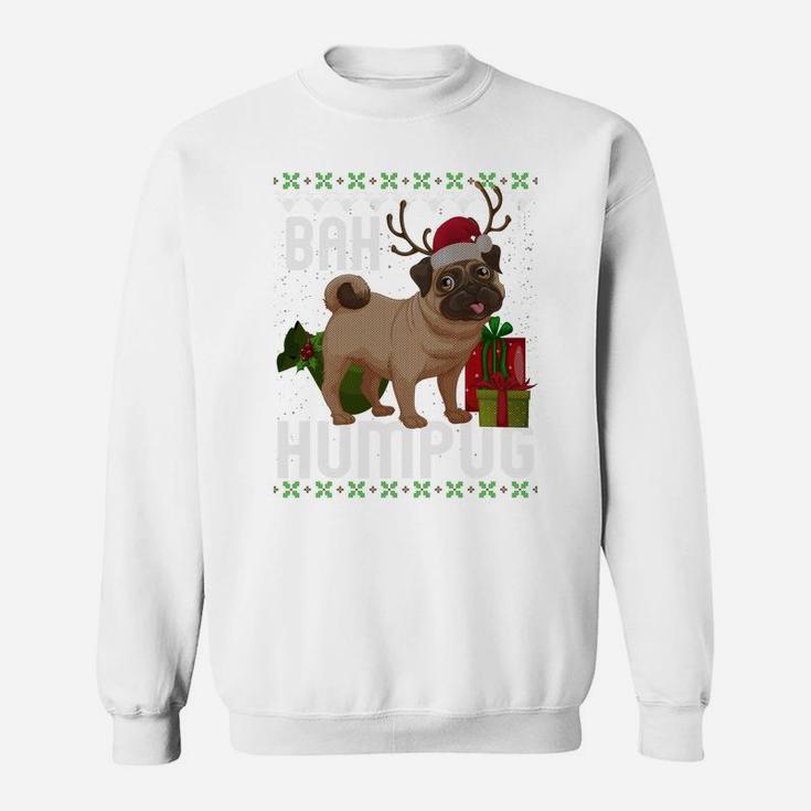 Bah Humpug Puggle Ugly Xmas Hum Pug Baby Gifts Pet Dogs Sweatshirt Sweatshirt