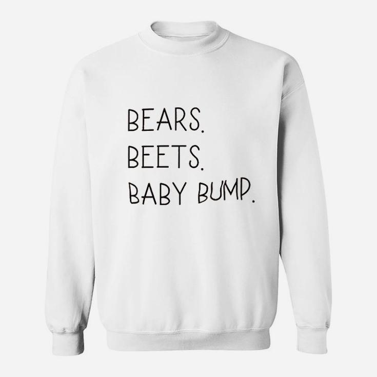 Bears Beets Baby Bump Funny Sweatshirt