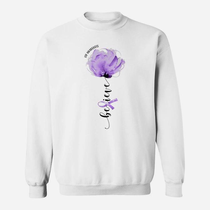 Believe Itp Awareness Purple Ribbon Flower Lovers Sweatshirt
