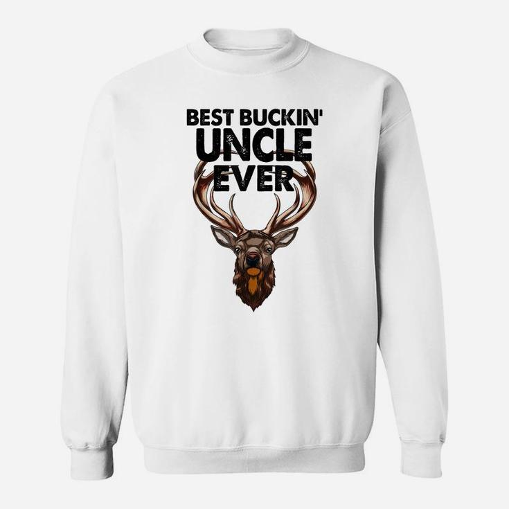 Best Buckin Uncle Ever Tshirt Funny Men Hunting Deer Buck Sweatshirt