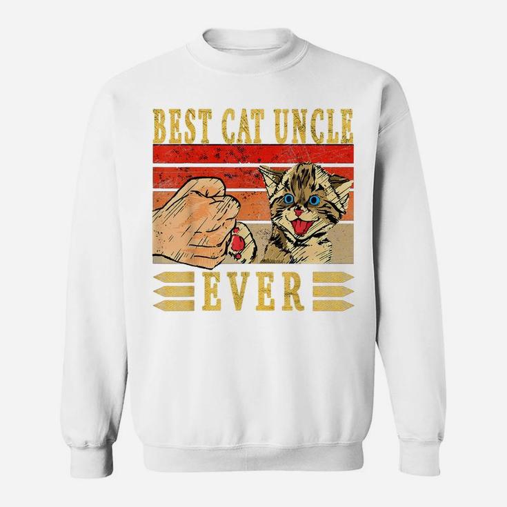 Best Cat Uncle Ever Cats Uncle Birthday Uncle Cat Sweatshirt