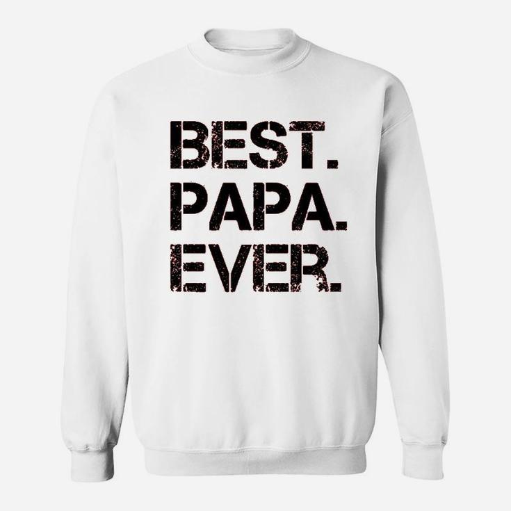 Best Papa Ever Cute Sweatshirt