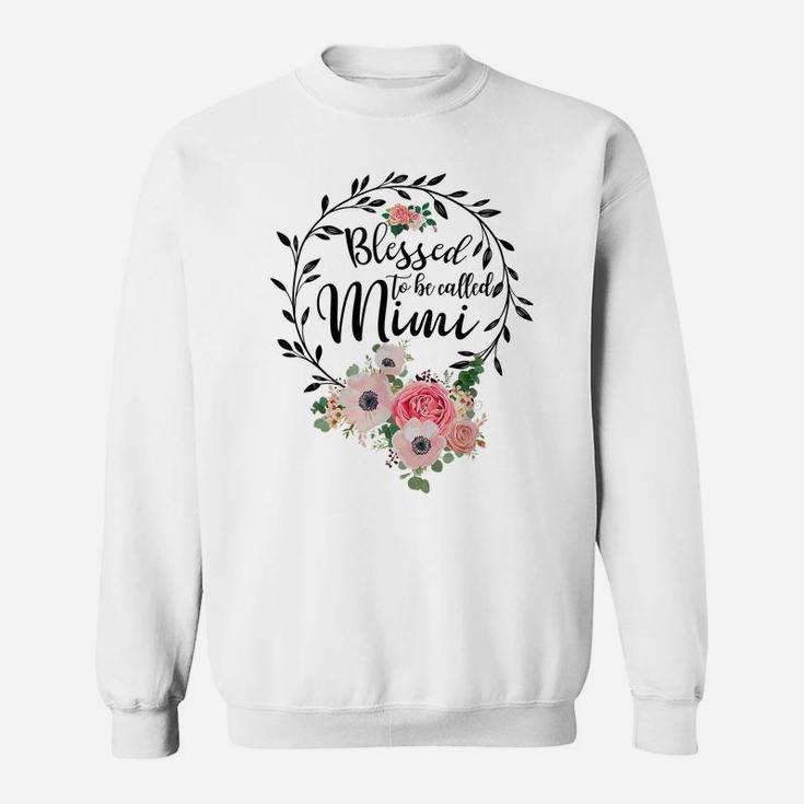 Blessed To Be Called Mimi Women Flower Decor Grandma Sweatshirt