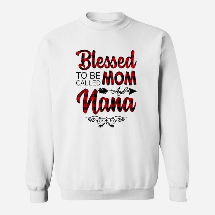 Blessed To Be Called Mom And Nana Sweatshirt