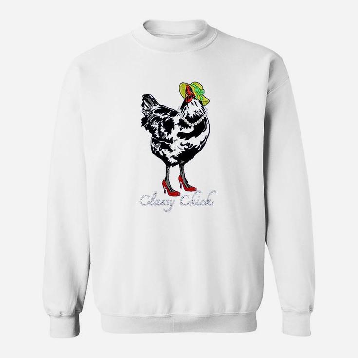 Classy Chick Chicken Hen Farm Sweatshirt