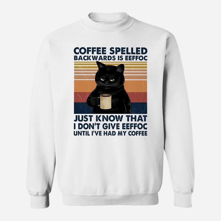 Coffee Spelled Backwards Is Eeffoc Cat Drinking Vintage Sweatshirt Sweatshirt
