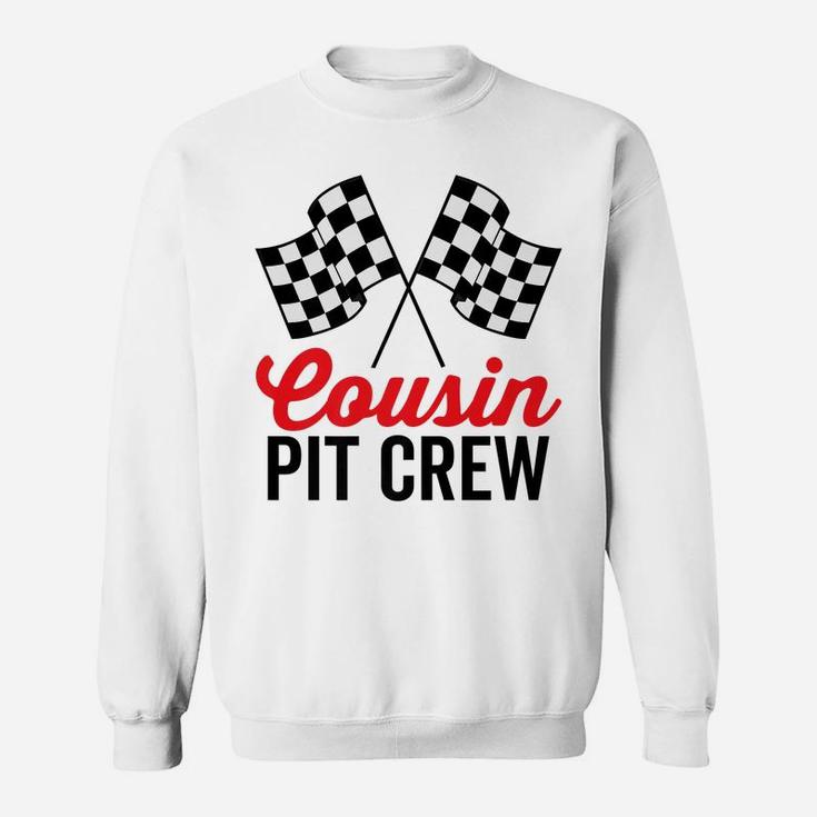 Cousin Pit Crew For Racing Family Party Funny Team Costume Sweatshirt