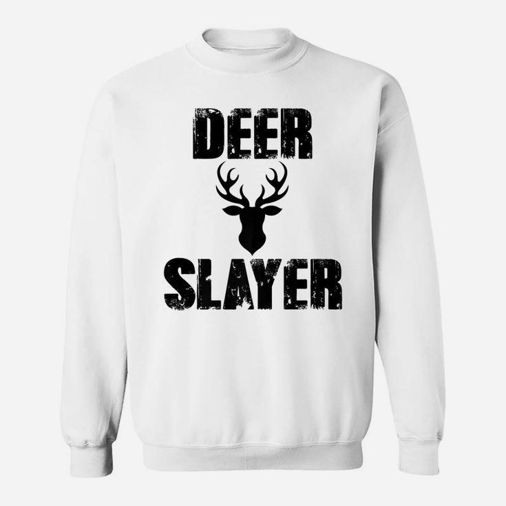 Deer Slayer Hunter Killer Buck Hunting Season Sweatshirt