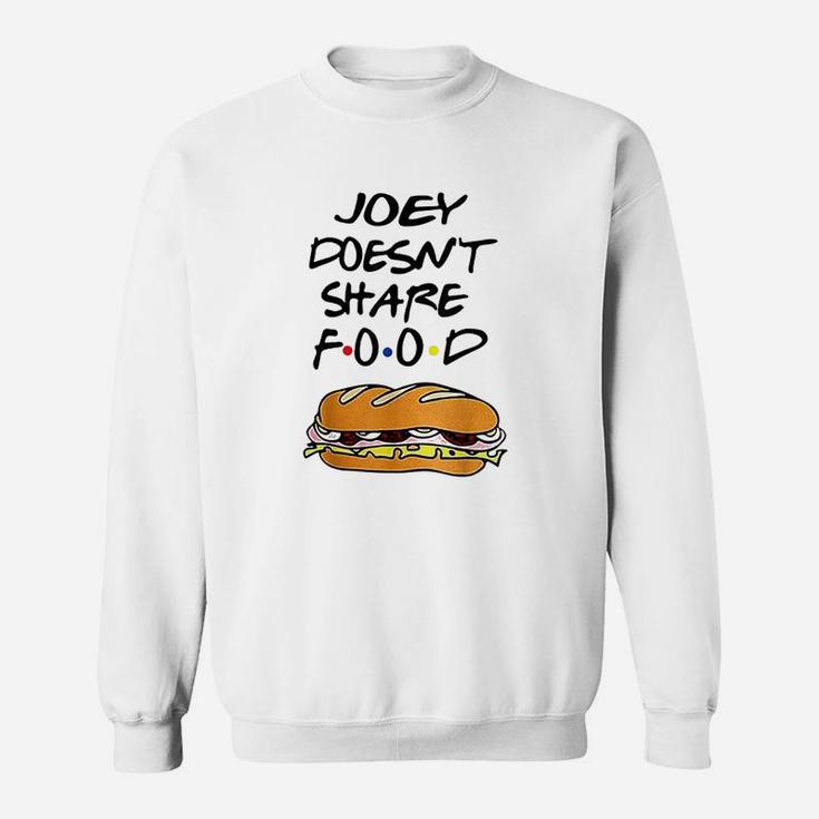 Doesnt Share Food Burgers Sweatshirt