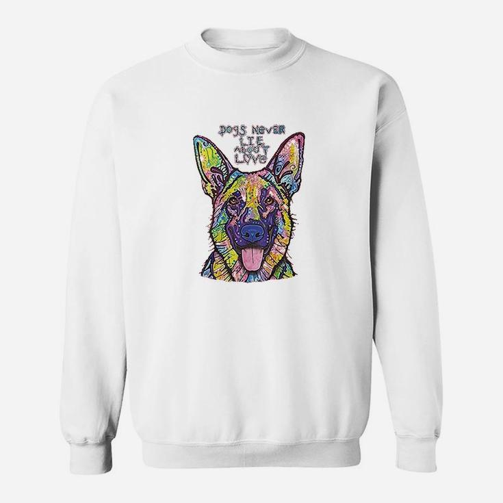 Dogs Never Lie About Love German Shepherd Sweatshirt