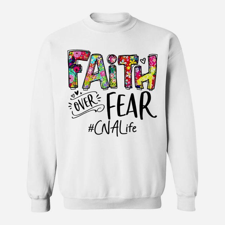 Faith Over Fear Flower Style Cna Life Watercolor Vintage Sweatshirt