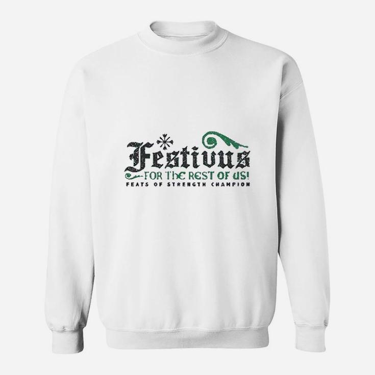 Fictitious Festivus For The Rest Of Us Sweatshirt